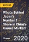 What's Behind Japan's Number 1 Share in China's Games Market? - Product Thumbnail Image