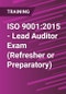 ISO 9001:2015 - Lead Auditor Exam (Refresher or Preparatory) - Product Thumbnail Image