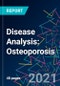 Disease Analysis: Osteoporosis - Product Thumbnail Image