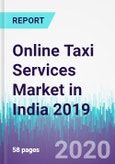 Online Taxi Services Market in India 2019- Product Image
