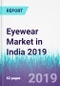 Eyewear Market in India 2019 - Product Thumbnail Image