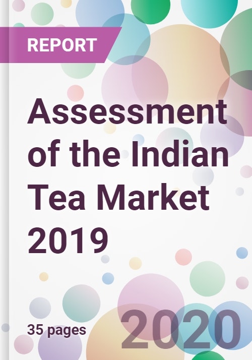 Assessment of the Indian Tea Market 2019 Research and Markets
