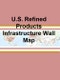 U.S. Refined Products Infrastructure Wall Map - Product Thumbnail Image