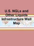 U.S. NGLs and Other Liquids Infrastructure Wall Map- Product Image
