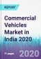 Commercial Vehicles Market in India 2020 - Product Thumbnail Image