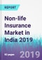 Non-life Insurance Market in India 2019 - Product Thumbnail Image