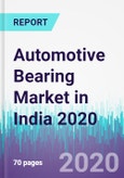 Automotive Bearing Market in India 2020- Product Image