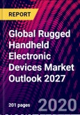 Global Rugged Handheld Electronic Devices Market Outlook 2027- Product Image