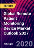 Global Remote Patient Monitoring Device Market Outlook 2027- Product Image