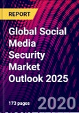 Global Social Media Security Market Outlook 2025- Product Image