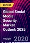 Global Social Media Security Market Outlook 2025 - Product Thumbnail Image