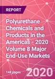 Polyurethane Chemicals and Products in the Americas - 2020 Volume 8 Major End-Use Markets- Product Image