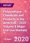 Polyurethane Chemicals and Products in the Americas - 2020 Volume 8 Major End-Use Markets - Product Thumbnail Image