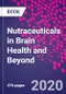 Nutraceuticals in Brain Health and Beyond - Product Image
