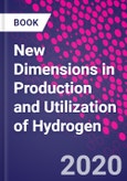 New Dimensions in Production and Utilization of Hydrogen- Product Image