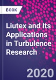 Liutex and Its Applications in Turbulence Research- Product Image