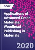 Applications of Advanced Green Materials. Woodhead Publishing in Materials- Product Image