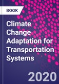 Climate Change Adaptation for Transportation Systems- Product Image