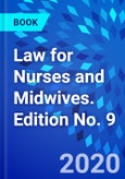 Law for Nurses and Midwives. Edition No. 9- Product Image