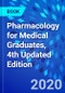 Pharmacology for Medical Graduates, 4th Updated Edition - Product Thumbnail Image