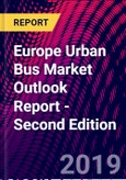 Europe Urban Bus Market Outlook Report - Second Edition- Product Image