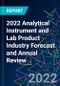 2022 Analytical Instrument and Lab Product Industry Forecast and Annual Review - Product Thumbnail Image