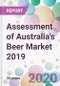 Assessment of Australia's Beer Market 2019 - Product Thumbnail Image