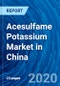Acesulfame Potassium Market in China - Product Image