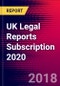 UK Legal Reports Subscription 2020 - Product Thumbnail Image