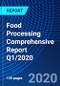 Food Processing Comprehensive Report Q1/2020 - Product Thumbnail Image