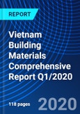 Vietnam Building Materials Comprehensive Report Q1/2020- Product Image