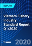 Vietnam Fishery Industry Standard Report Q1/2020- Product Image