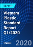 Vietnam Plastic Standard Report Q1/2020- Product Image