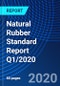 Natural Rubber Standard Report Q1/2020 - Product Thumbnail Image
