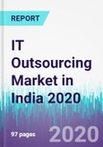 IT Outsourcing Market in India 2020- Product Image