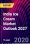 India Ice Cream Market Outlook 2027 - Product Thumbnail Image