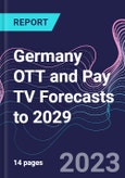 Germany OTT and Pay TV Forecasts to 2029- Product Image
