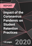 Impact of the Coronavirus Pandemic on Student Retention Practices- Product Image