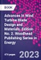 Advances in Wind Turbine Blade Design and Materials. Edition No. 2. Woodhead Publishing Series in Energy - Product Thumbnail Image