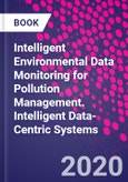 Intelligent Environmental Data Monitoring for Pollution Management. Intelligent Data-Centric Systems- Product Image