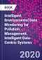 Intelligent Environmental Data Monitoring for Pollution Management. Intelligent Data-Centric Systems - Product Thumbnail Image