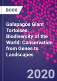 Galapagos Giant Tortoises. Biodiversity of the World: Conservation from Genes to Landscapes- Product Image