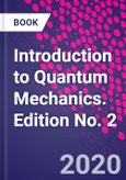 Introduction to Quantum Mechanics. Edition No. 2- Product Image
