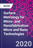 Surface Metrology for Micro- and Nanofabrication. Micro and Nano Technologies- Product Image