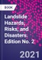 Landslide Hazards, Risks, and Disasters. Edition No. 2 - Product Thumbnail Image