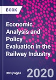 Economic Analysis and Policy Evaluation in the Railway Industry- Product Image