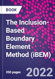 The Inclusion-Based Boundary Element Method (iBEM)- Product Image