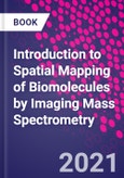 Introduction to Spatial Mapping of Biomolecules by Imaging Mass Spectrometry- Product Image