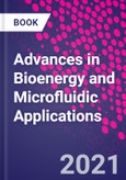 Advances in Bioenergy and Microfluidic Applications- Product Image