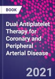 Dual Antiplatelet Therapy for Coronary and Peripheral Arterial Disease- Product Image